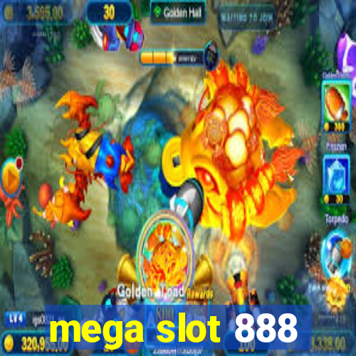 mega slot 888