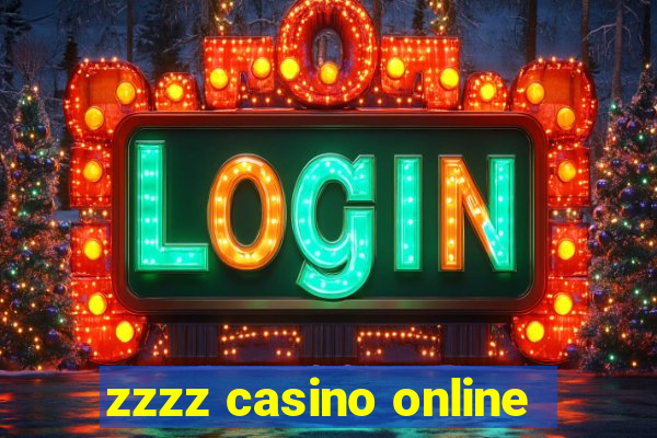 zzzz casino online