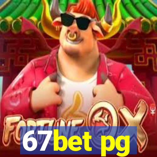 67bet pg