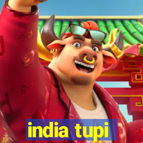 india tupi