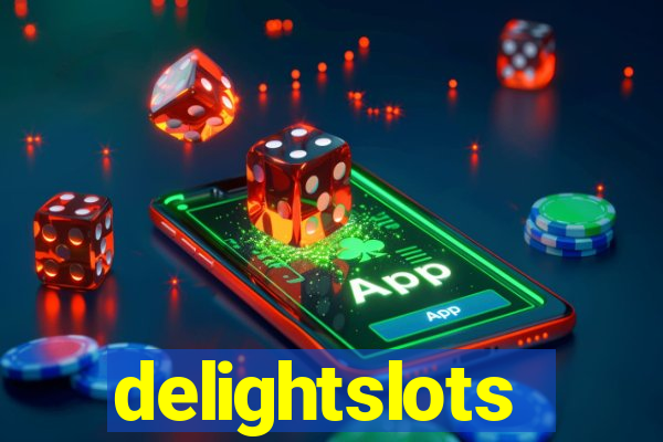 delightslots