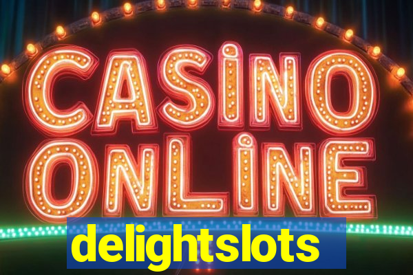 delightslots