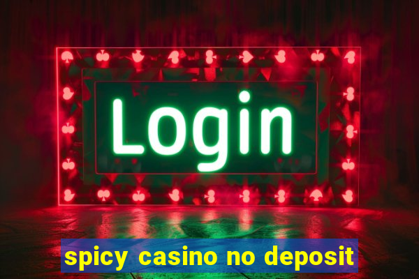 spicy casino no deposit