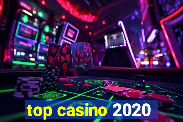 top casino 2020