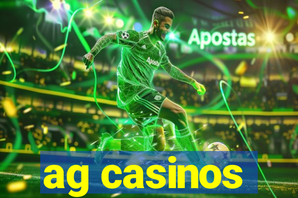 ag casinos