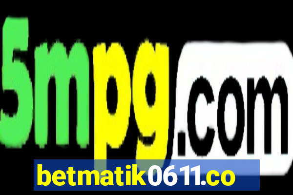 betmatik0611.com