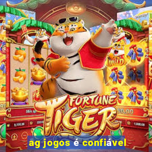 ag jogos é confiável