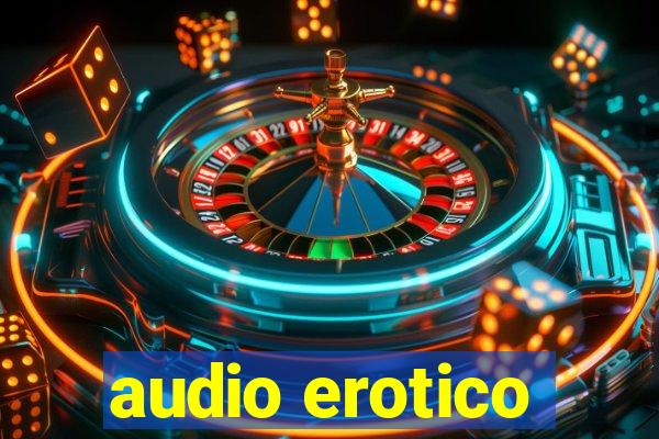 audio erotico