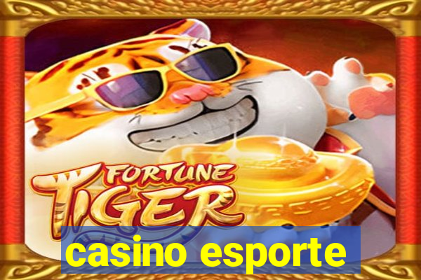 casino esporte