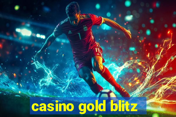 casino gold blitz