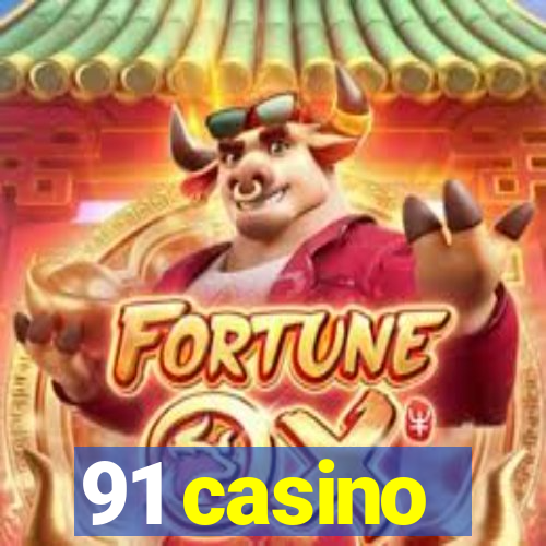 91 casino