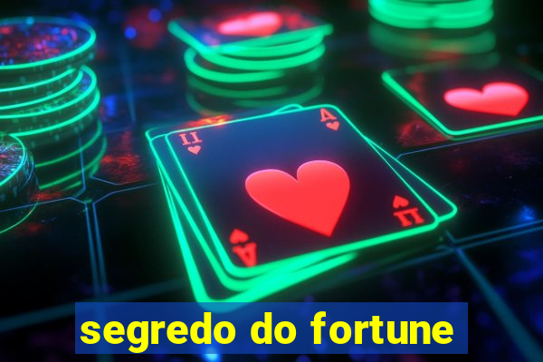 segredo do fortune