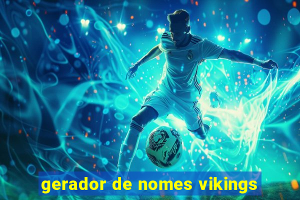 gerador de nomes vikings