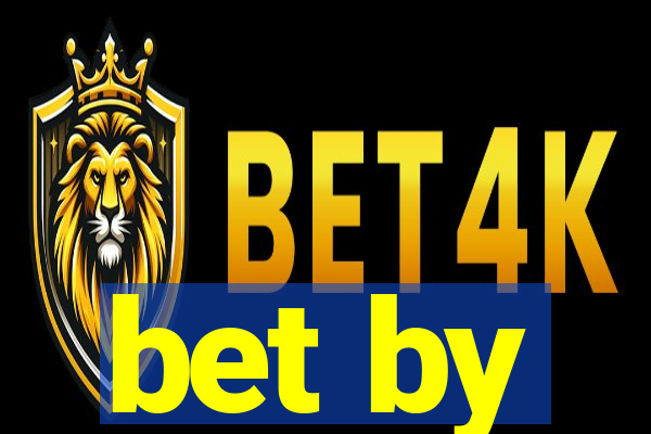 bet by