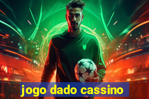 jogo dado cassino