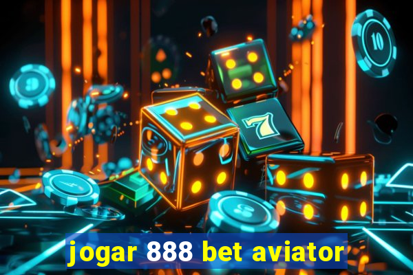 jogar 888 bet aviator