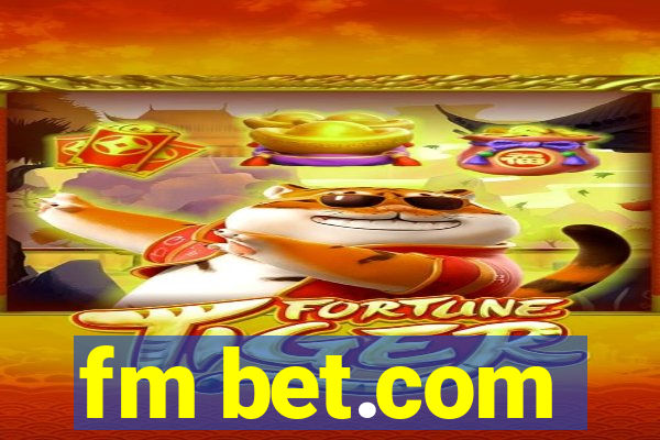 fm bet.com