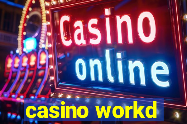 casino workd