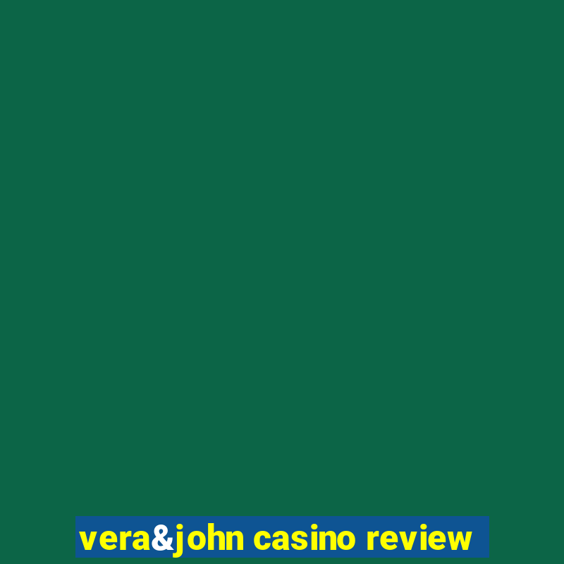 vera&john casino review