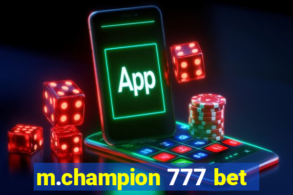 m.champion 777 bet