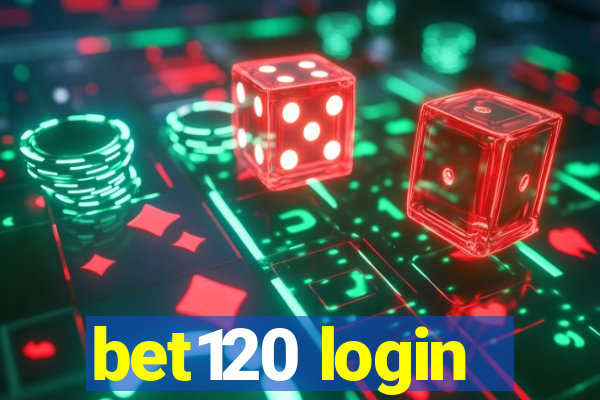 bet120 login