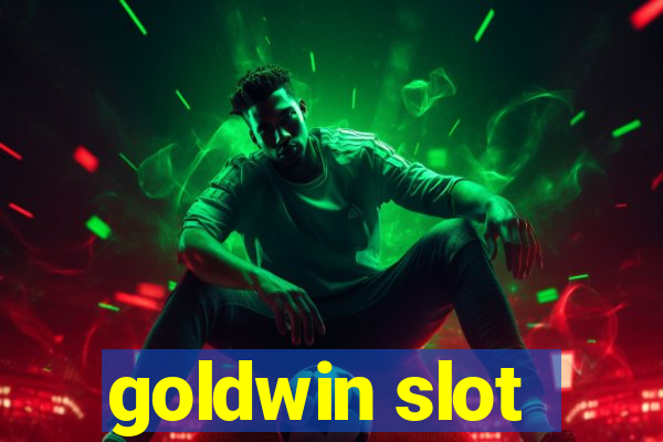 goldwin slot