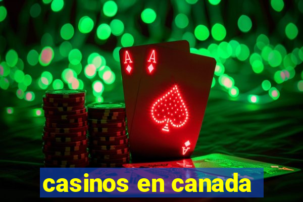 casinos en canada