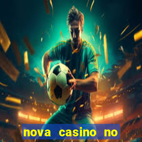 nova casino no deposit bonus