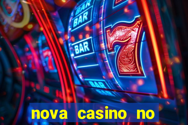 nova casino no deposit bonus