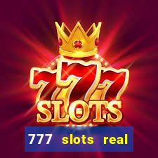 777 slots real money game