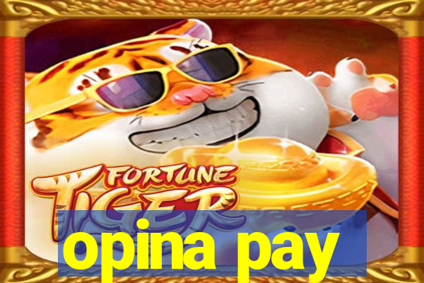 opina pay