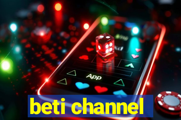 beti channel