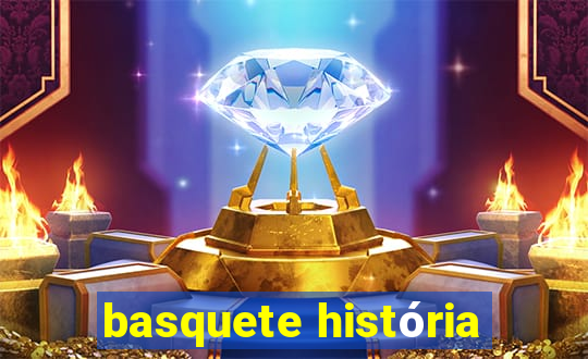 basquete história