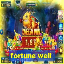 fortune well