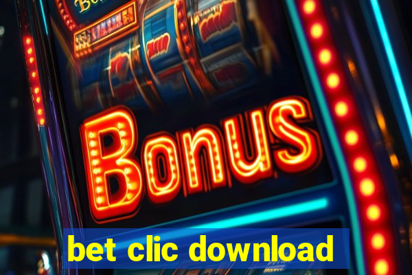 bet clic download