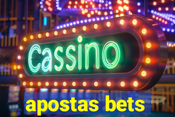 apostas bets