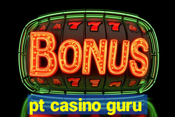 pt casino guru