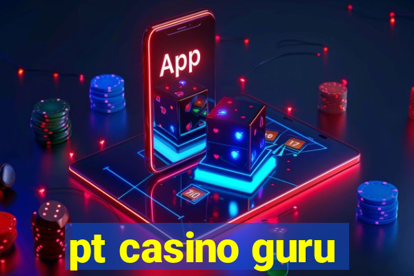 pt casino guru