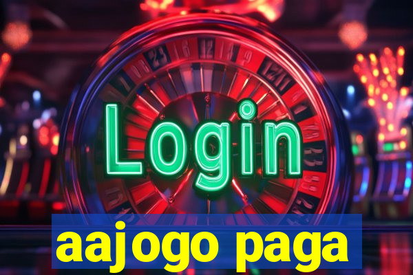 aajogo paga