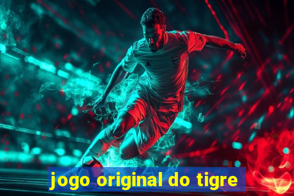 jogo original do tigre