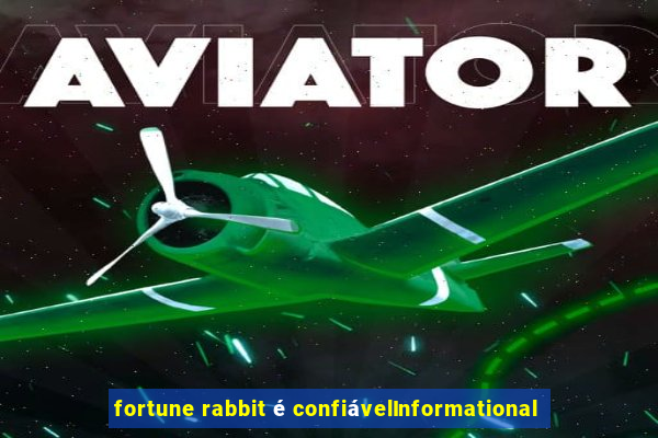 fortune rabbit é confiávelInformational