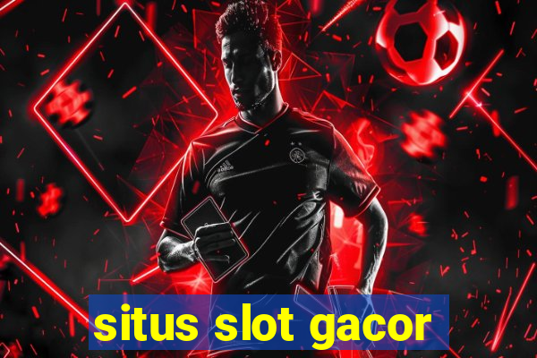 situs slot gacor