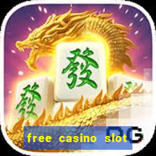 free casino slot games with bonus for fun