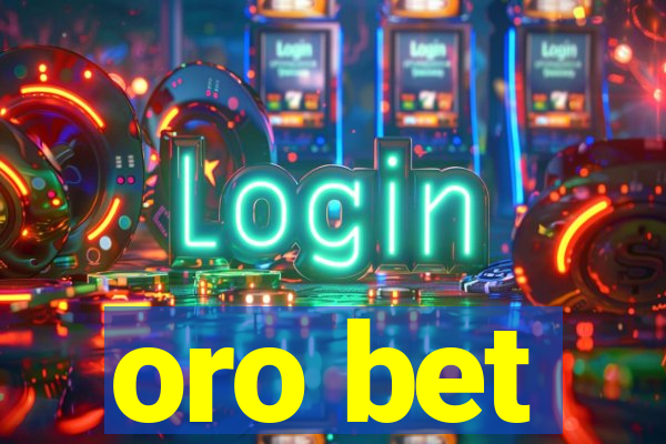 oro bet