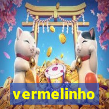 vermelinho