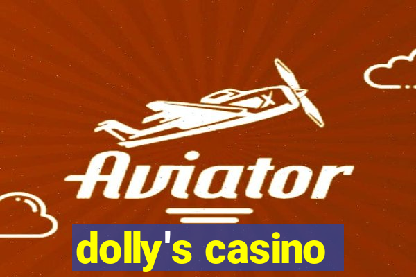 dolly's casino