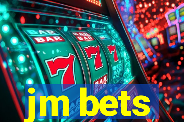 jm bets