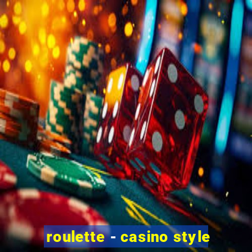 roulette - casino style