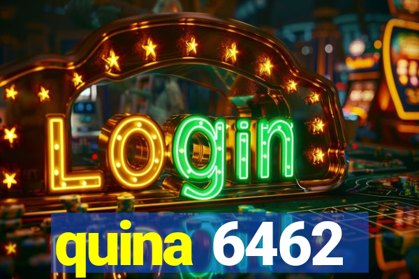 quina 6462