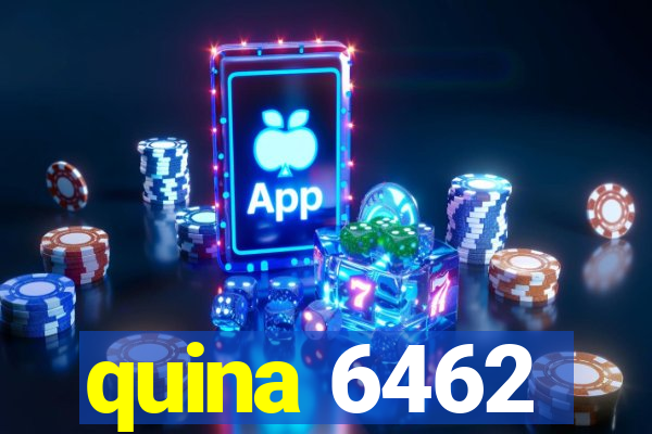 quina 6462